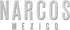 Нарко: Мексика